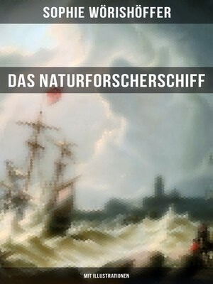 cover image of Das Naturforscherschiff (Mit Illustrationen)
